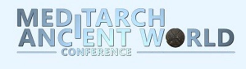 2nd MEDITARCH - ANCIENT WORLD CONFERENCE Archaeology and History of Ancient Mediterranean Civilizations